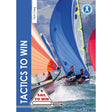 Cover of "Tactics To Win" by Fernhurst Books, featuring two sailors racing a small sailboat with colorful sails. A blue stripe on the left displays the title vertically, emphasizing expert sailing strategy.