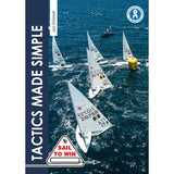 Aerial view of sailboats racing around a yellow buoy, featured on the cover of "Tactics Made Simple" by Fernhurst Books, highlights key sailing tactics with a "Sail to Win" sign in the corner.