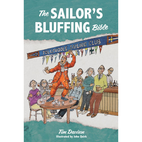 A cartoon shows a lively sailor in orange on a table, entertaining a sailing club bar with nautical flags. Text: “Sailor’s Bluffing Bible”—the essential sailing book by Fernhurst Books.