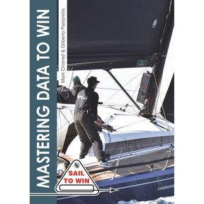 A sailor in black racing gear adjusts ropes on a yacht, using advanced instruments. The book cover reads "Mastering Data To Win" by Mark Chisnell & Gilberto Pastorella, published by Fernhurst Books, with a "Sail to Win" logo below.