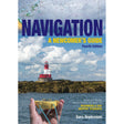 Book cover for "Navigation: A Newcomer's Guide" by Fernhurst Books, showing a lighthouse on rocky shores, a hand with navigation tools, and Admiralty charts overlayed at the top under a cloudy sky.