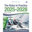 The cover of Rules In Practice 2025-2028 by Fernhurst Books shows two sailors racing near a green buoy, with sponsor logos and World Sailing branding—a must-have rules and racecourse guide for competitors.