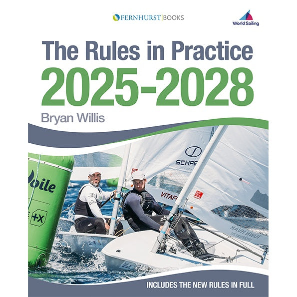 The cover of Rules In Practice 2025-2028 by Fernhurst Books shows two sailors racing near a green buoy, with sponsor logos and World Sailing branding—a must-have rules and racecourse guide for competitors.