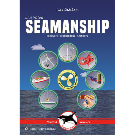 Illustrated Seamanship" by Fernhurst Books features nautical icons—knots, ropes, and an anchor—within circular frames on a blue sea-patterned cover, making it ideal for learning yacht seamanship and rope handling.