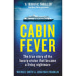 Book cover of Cabin Fever by Endeavour shows the Zaandam cruise ship on a blue ocean beneath a clear sky. The large yellow title overlaps the water, with subtitle and authors’ names in white and blue at the bottom.