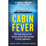 Book cover of Cabin Fever by Endeavour shows the Zaandam cruise ship on a blue ocean beneath a clear sky. The large yellow title overlaps the water, with subtitle and authors’ names in white and blue at the bottom.