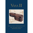 Vasa II: Rigging and Sailing a Swedish Warship of 1628" by Nordic Academic Press features a cover with two wooden rigging blocks, ship line drawings in the background, and gold text about seventeenth-century Vasa shipwreck rigging.