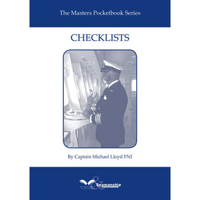 The cover of "Checklists - The Masters Pocketbook Series" by Captain Michael Lloyd FNI from Witherby Seamanship features a black-and-white photo of a ship captain in uniform, focused on safety as he checks instruments on the bridge.
