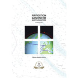 Cover of "Navigation Advanced for Mates/Masters, Second Edition" by Witherby Seamanship. Features a map background with quadrant images: a globe, navigational lines, and a compass. The ECDIS is subtly integrated, celebrating its role in navigation. Includes a 25th-anniversary emblem at the bottom.