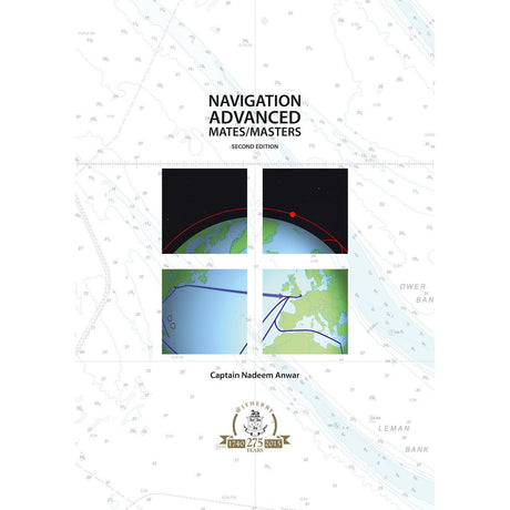 Cover of "Navigation Advanced for Mates/Masters, Second Edition" by Witherby Seamanship. Features a map background with quadrant images: a globe, navigational lines, and a compass. The ECDIS is subtly integrated, celebrating its role in navigation. Includes a 25th-anniversary emblem at the bottom.