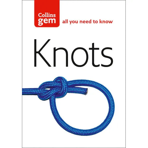 Cover of "Collins Gem: Knots" by Harper Collins, a compact guide showcasing a blue knot against a white background, ideal for mastering essential knots.