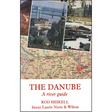 Book cover for "The Danube" by Imray, featuring photos of the river, a riverside cityscape, and a nautical map showing the Danube’s route through Europe.