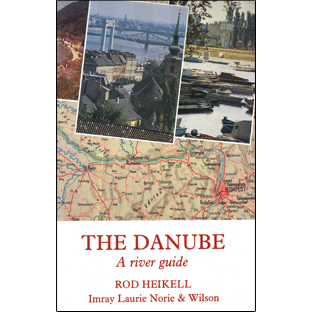 Book cover for "The Danube" by Imray, featuring photos of the river, a riverside cityscape, and a nautical map showing the Danube’s route through Europe.
