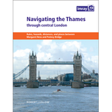 Cover of "Navigating the Thames through Central London" by Imray, featuring Tower Bridge, boats on the River Thames, city buildings behind, and book details above—your essential guide for river navigation in central London.