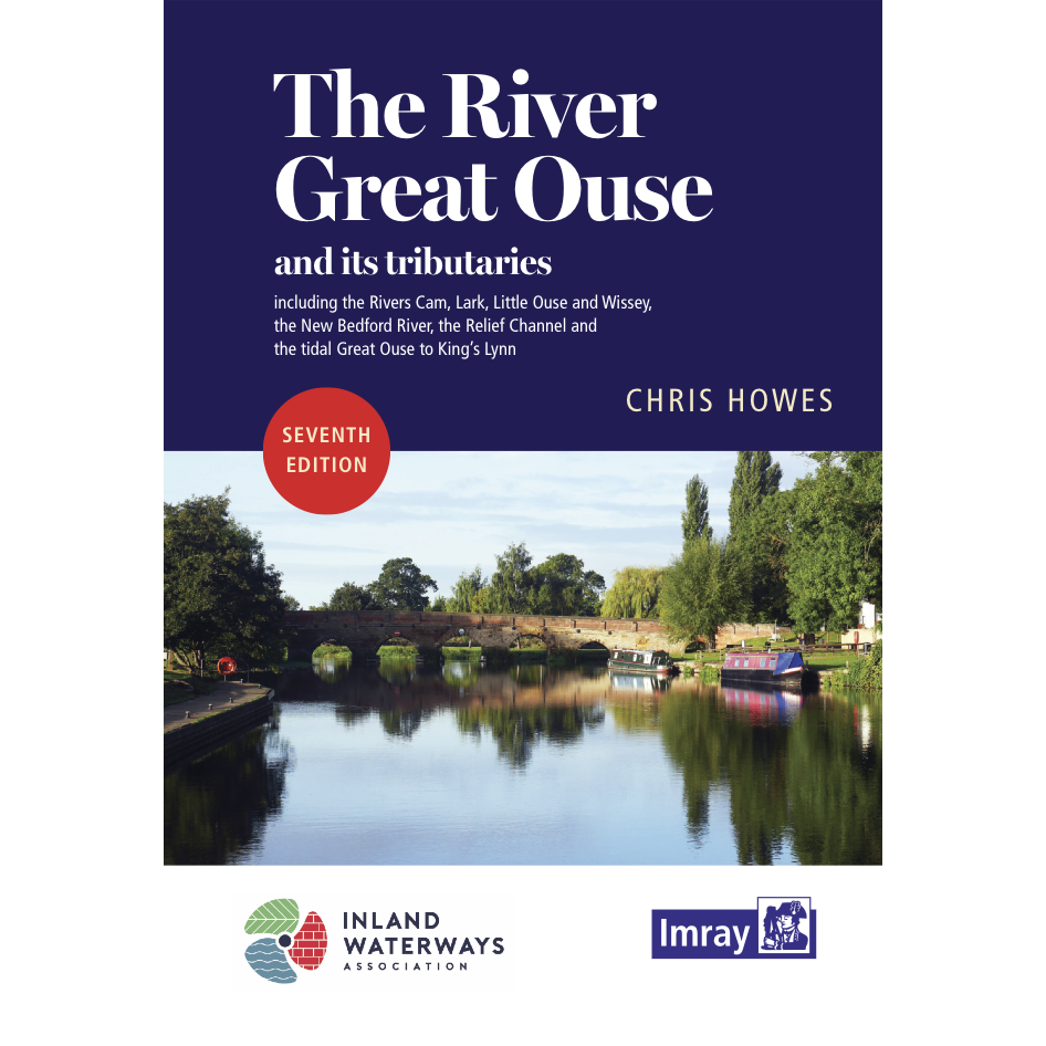 Book cover for "River Great Ouse and its tributaries" by Chris Howes, showing riverside boats under a blue sky; a navigable waterways guide from Bedford to Kings Lynn. Imray brand logo at the bottom.