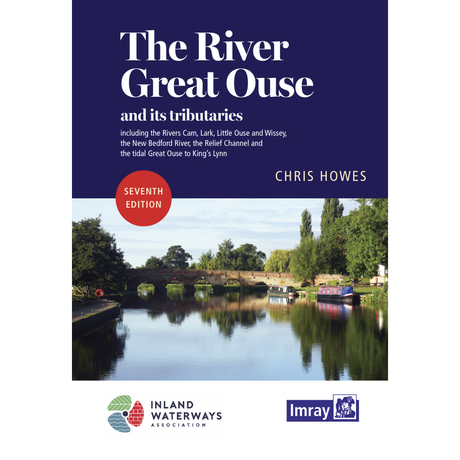 Book cover for "River Great Ouse and its tributaries" by Chris Howes, showing riverside boats under a blue sky; a navigable waterways guide from Bedford to Kings Lynn. Imray brand logo at the bottom.