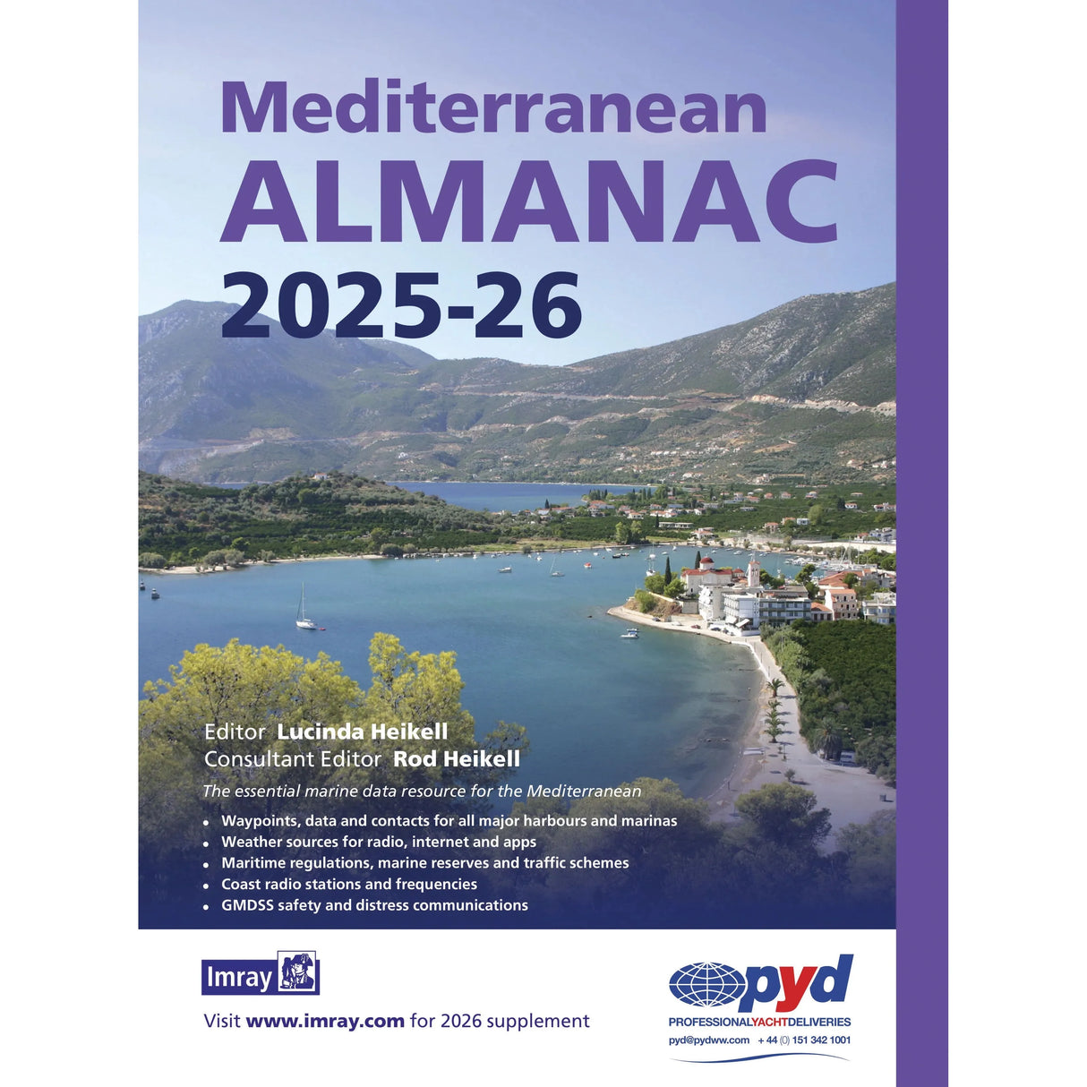 The "Mediterranean Almanac 2025/26" by Imray features a scenic coastal cover with yachts, boats, and mountains. It includes editors' names and sections on waypoints, weather, harbour plans, and communication resources for mariners.