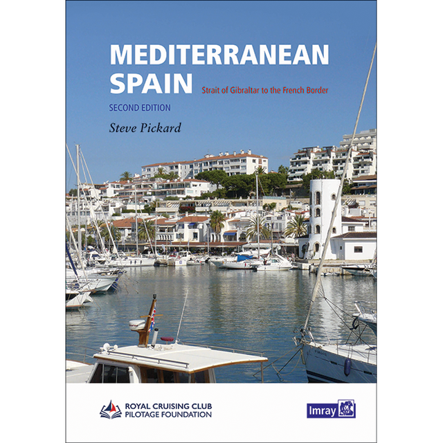 Cover of the book titled "Mediterranean Spain" by Steve Pickard, published by Imray. The cover features a marina with docked boats, white buildings with balconies, and palm trees in the background. Logos of the Royal Cruising Club Pilotage Foundation and Imray are visible at the bottom.