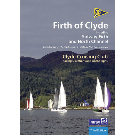 Cover of "Firth of Clyde" sailing guide by Imray shows sailboats on the Firth of Clyde with wooded hills beyond. Ideal for cruising sailors, the cover features overlaid text and logos at the top and bottom.