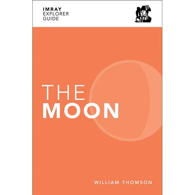 The book "Imray Explorer Guide: The Moon" by William Thomson, from the Imray brand, showcases a minimalistic orange cover adorned with a subtle outline of a crescent moon, symbolizing the Moon's impact on navigation and tides.