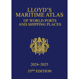 Cover of "Lloyd's Maritime Atlas of World Ports and Shipping Places 2024-2025" by Informa Law, featuring yellow text and a crest on a dark blue background; an essential atlas for the shipping industry.