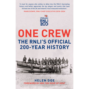 Cover of "One Crew" by Amberley Publishing, showcasing a vintage photo of lifeboat crew members focused on water safety. Includes endorsements, the RNLI logo, and a foreword by HRH The Duke of Kent.