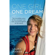 The HarperCollins book "One Girl One Dream" by Laura Dekker features a young woman smiling on a sailboat, set against the blue ocean. The cover caption highlights it as the inspiring memoir of the youngest sailor to solo circumnavigate the world.