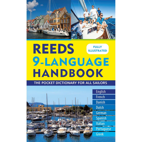 Cover of the Reeds 9-Language Handbook showcasing sailboats and sailors. The cover includes text listing languages: English, French, Danish, Dutch, German, Spanish, Italian, Portuguese, and Greek. This practical handbook from Reeds enhances multilingual communication for sailors.