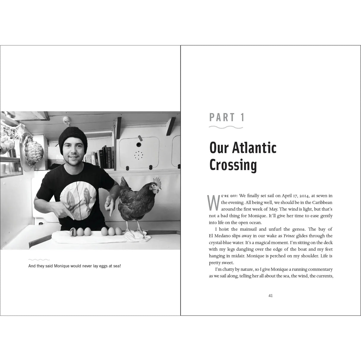 A man in a beanie and T-shirt smiles beside a maritime chicken on a table with eggs. The indoor setting suggests they're on a boat. Text on the right page reads "Our Atlantic Crossing," detailing their journey in "The Incredible Voyage" by Greystone Books.