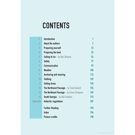 The contents of "High Latitude Sailing" by Adlard Coles include chapter titles and corresponding page numbers: Introduction (1), Preparation (13), Sailing in Ice (55) featuring ice navigation techniques, Weather (105), Clothing (129), High Latitude Sailing Areas (135), and additional sections contributed by Bob Shepton and others.