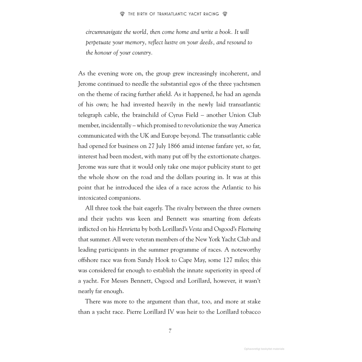 The "Gordon Bennett and the First Yacht Race Across the Atlantic" by Adlard Coles explores yacht racing's evolution, financial challenges faced by three owners, and highlights Cyrus Field's and James Gordon Bennett's ambitions amid transatlantic communication advances.