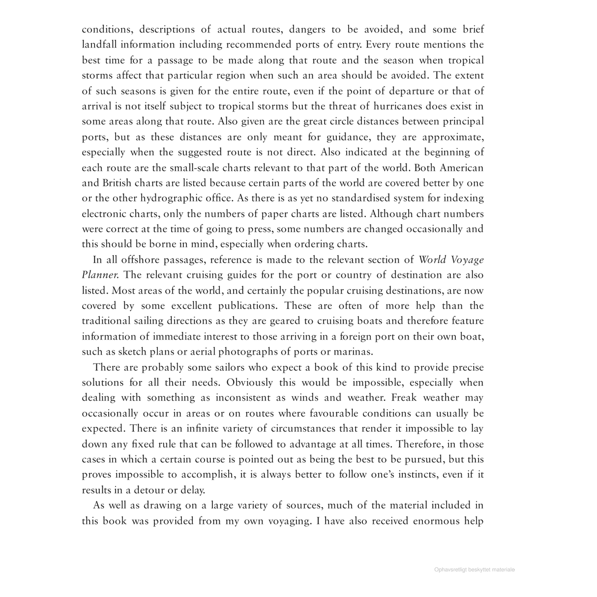 This page discusses maritime conditions and seasonal hazards, emphasizing the challenges of tropical storms. It provides navigational tips for voyages using Adlard Coles' World Cruising Routes and other essential charts to help sailors plan their routes effectively.