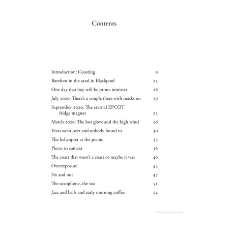 The table of contents for "My Sand Life, My Pebble Life" by Adlard Coles, starting with "Introduction: Coasting" on page 9 and concluding with "Jazz and bells and early morning coffee" on page 54, evokes a sense of seaside nostalgia reminiscent of cherished childhood summers.