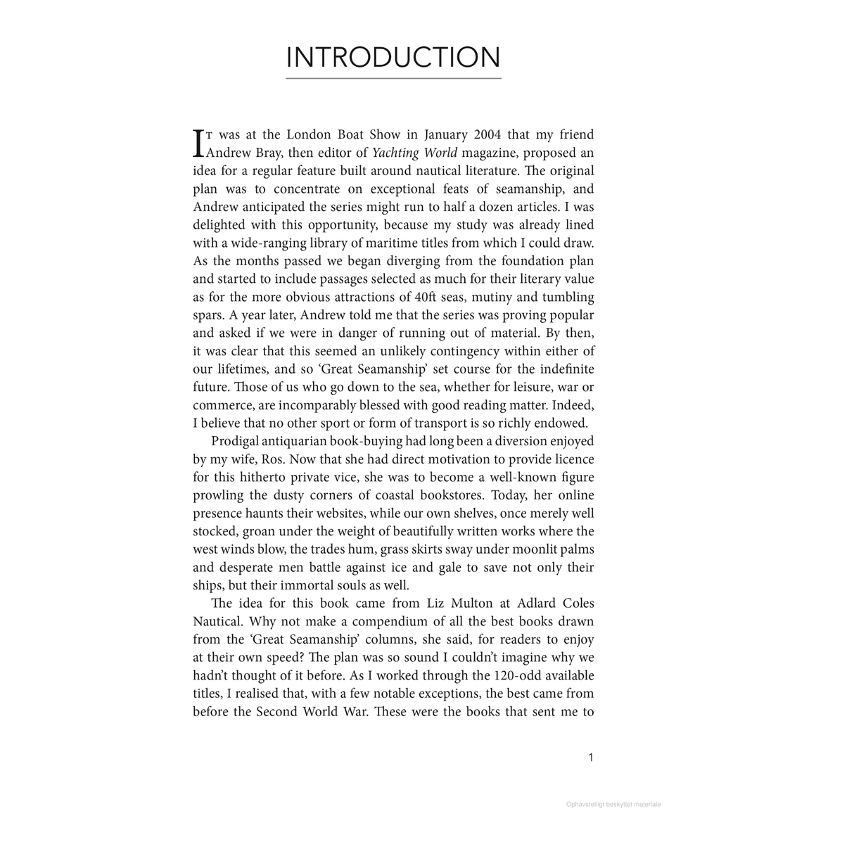 An "Introduction" section in "In the Wake of Heroes" by Adlard Coles explores a proposed navigational feature inspired by yachting literature, reflecting on the link between sailing tales and maritime navigation with insights from experts like Tom Cunliffe.