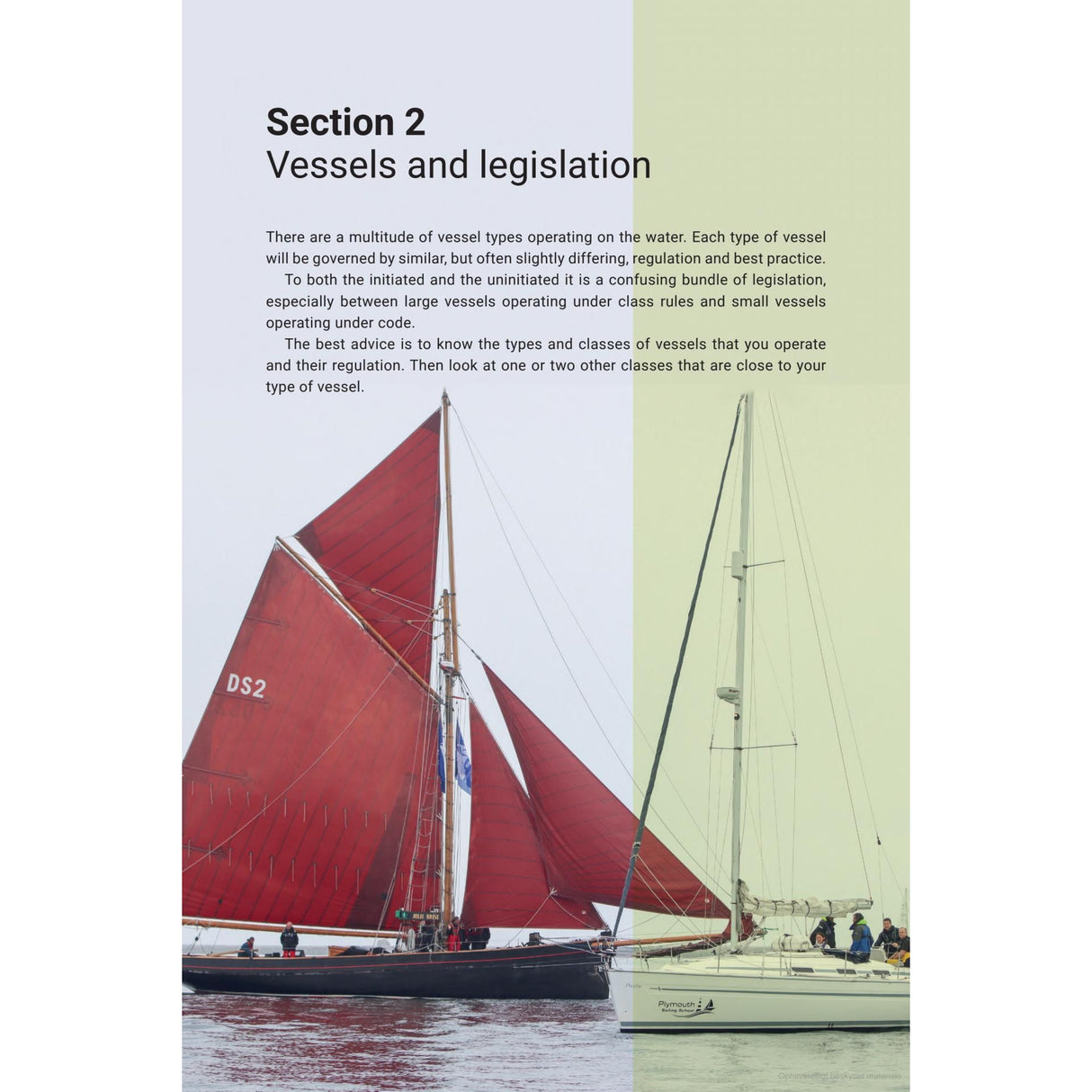 Two sailboats glide across the water, one adorned with a red sail and another boasting white sails. This split image accompanies text on the left side that discusses vessel types and legislation, part of "Section 2" from the *Reeds Marine Deck 2: Crammer for Deck Officer Oral Exams* by Bloomsbury Publishing, as outlined in the MCA oral exams syllabus.