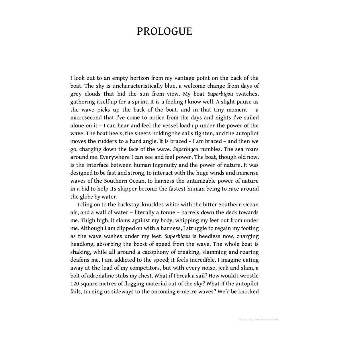 A page titled "Prologue" reveals the author's emotional connection to sailing, describing the boat's dance with the ocean. As they gear up for a solo ocean race, inspired by Pip Hare and detailed in Adlard Coles' "In My Element," feelings of anticipation and exhilaration suggest life lessons waiting on the horizon.