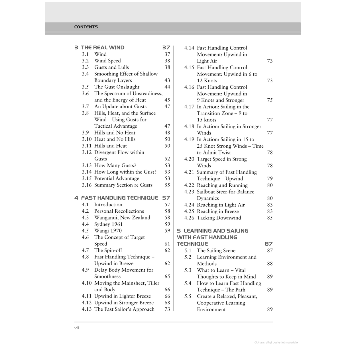 Table of contents for "Fast Handling Technique" by Adlard Coles, a comprehensive sailing book. Includes sections on wind characteristics, sailing techniques, and racing strategies. Gain insights from a sailing expert on learning to sail and environmental considerations. Explore topics such as wind speed, gusts, tacking, and performance analysis.