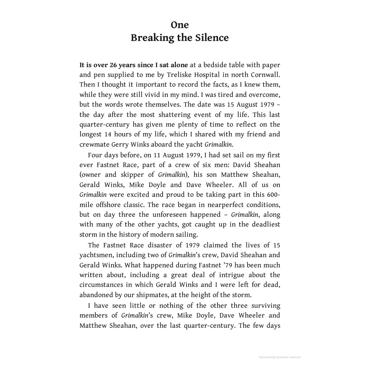 Page with text titled "One: Breaking the Silence," recounts a survival story from August 15, 1997, detailing the harrowing experience during the Fastnet Race and 1979 storm. Crew members Dave Sheahan, Gerald Winks, and Mike Doyle aboard Grimalkin share memories and reflections on their enduring ordeal in Adlard Coles's "Left For Dead.