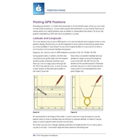 A page from the RYA Navigation Handbook by the Royal Yachting Association explaining how to plot GPS positions and understand latitude and longitude. This indispensable book includes text, diagrams, and figures demonstrating the steps and considerations for accurate location plotting on nautical charts.