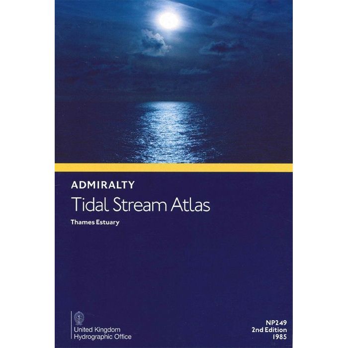 Cover of "Admiralty Tidal Stream Atlas NP249: Thames Estuary" by the United Kingdom Hydrographic Office. A moonlit ocean graces the top, showing tidal stream directions beneath a dark sky; the title is displayed in white against a voyage-themed dark blue background.