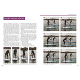 In the book "Stand Up Paddleboarding: A Beginner's Guide" by Fernhurst Books, a two-page spread details the short paddle stroke technique with clear step-by-step instructions and images, demonstrating the sequence of movements for SUP on water.