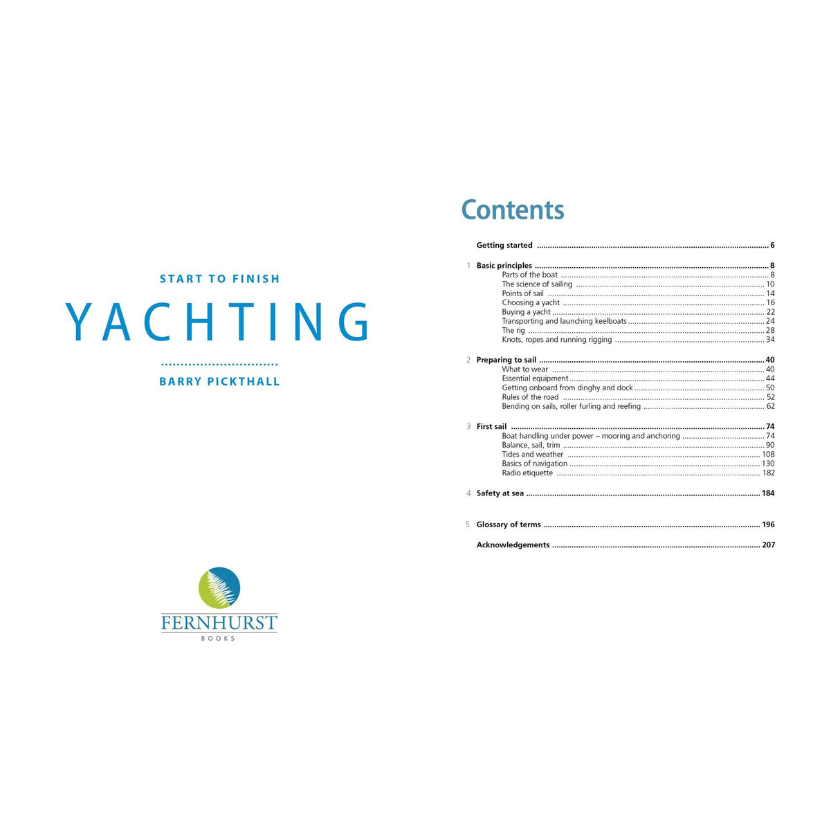 The cover and table of contents of "Yachting: Start to Finish" by Barry Pickthall, a comprehensive sailing guide from Fernhurst Books, include sections on basic principles, preparation, practical skills, sea safety, alongside a glossary and acknowledgments.